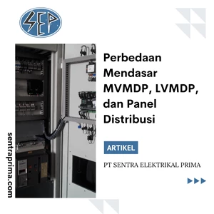 Perbedaan Mendasar MVMDP, LVMDP, dan Panel Distribusi